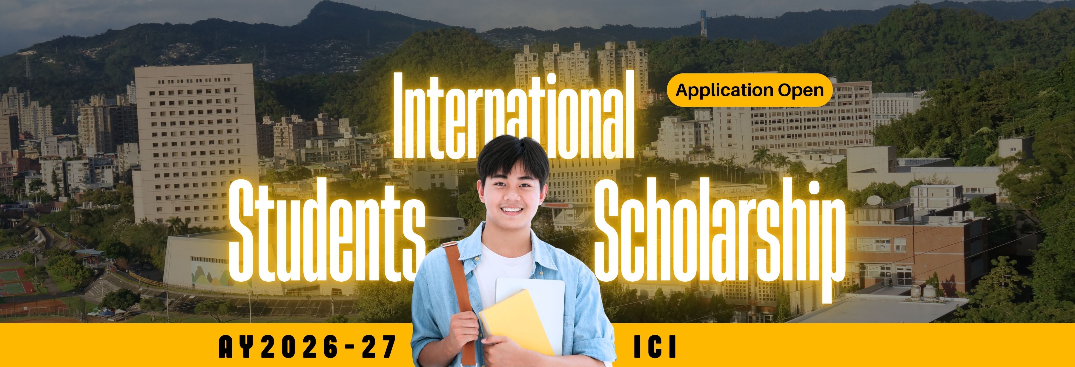 [Application Open] AY2026-27 ICI International Stu